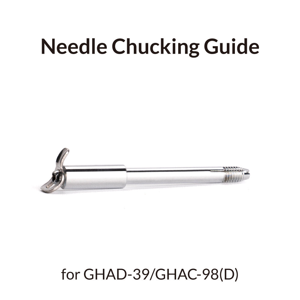 Needle Chucking Guide for Advanced & Ace Series